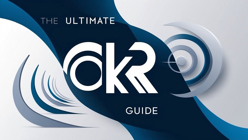 the ultimate OKR guide